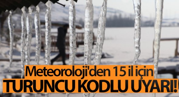 15 il için turuncu kodlu uyarı!