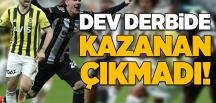 Beşiktaş – Fenerbahçe: 1-1 | MAÇ SONUCU