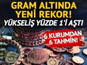 Gram altın fiyatları için yeni rekor!