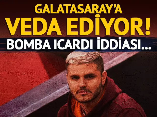 Galatasaray’da Icardi takıma veda ediyor